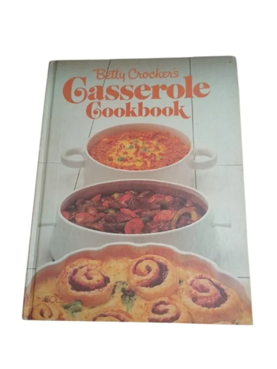 Betty Crocker Casserole Cookbook - 1981