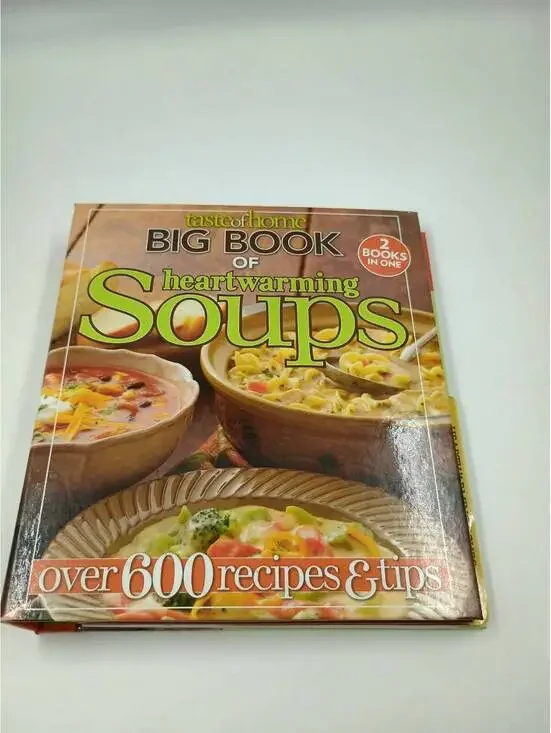 Taste of Home Big Book of Heartwarming Soups Cookbook - Over 600 Recipes & Tips