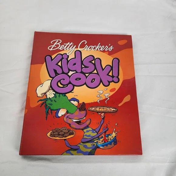 Betty Crocker Kids Cook! by Betty‎ Crocker Editors, Crocker, Betty
