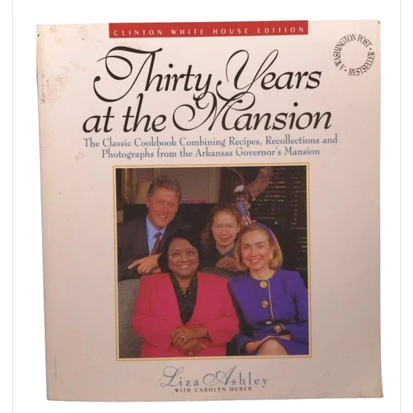 Thirty Years at the Mansion Author Signed. Recipes and Recollections Liza Ashley