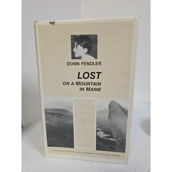 Lost on a Mountain in Maine Donn Fendler Katahdin‎ North Woods Survival 1978