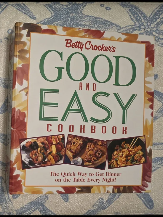 Vintage Betty Crocker Good and Easy Cookbook - First Edition 1996
