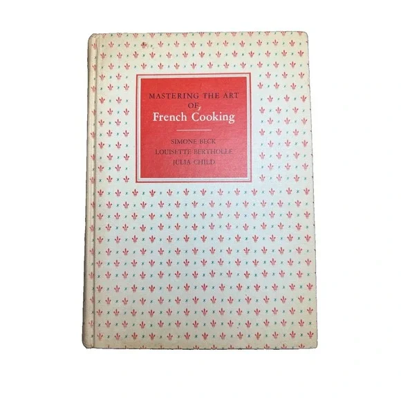 Mastering the Art of French Cooking by Julia Child 1961 HC Country Cottage Vtg