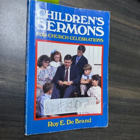 Children's Sermons for Church Celebrations Book by Roy E‎ De Brand 1990
