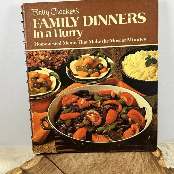 VINTAGE BETTY CROCKER'S‎ FAMILY DINNERS IN A HURRY COOKBOOK 1970