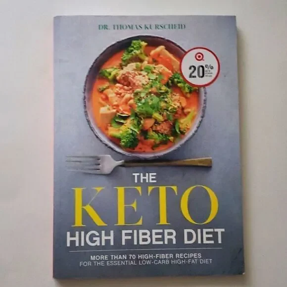 The Keto High Fiber Diet: More than 70 High-fiber Recipes