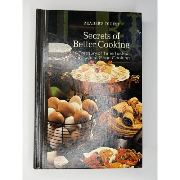 Reader's Digest Secrets of Better Cooking Hardcover Cookbook Vintage 1973