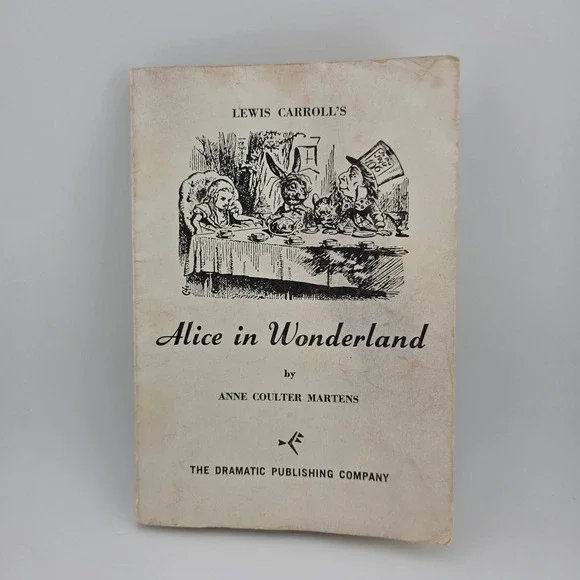Alice in Wonderland Script Book Anne Coulter Martens‎ Paperback Pre-Owned AS IS