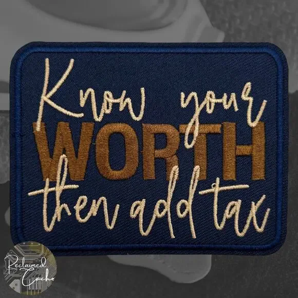 Know Your Worth Then Add Tax Iron On Patch