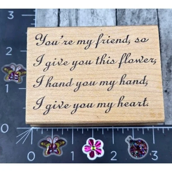 Great Impressions You're My Friend Give Flower Heart G162 Rubber Stamp Wood #K47
