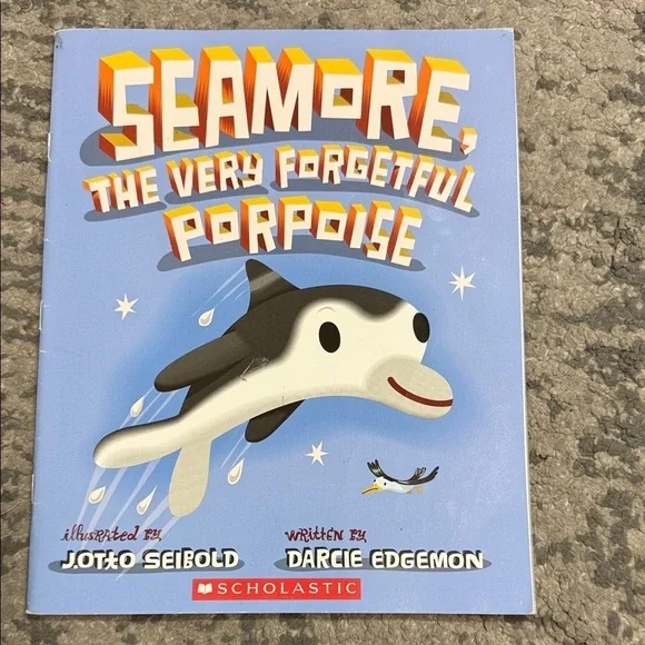 Seamore, The Very Forgetful Porpoise Book