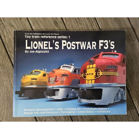 Vintage Lionel's Postwar F3's by Joe Algozzini Toy Train Reference Series 1