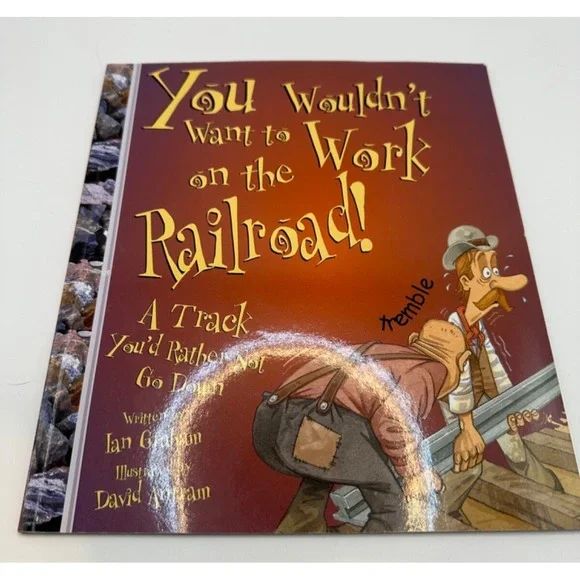 You Wouldn't Want to Work on the Railroad! : A Track You'd Rather Not Go Down