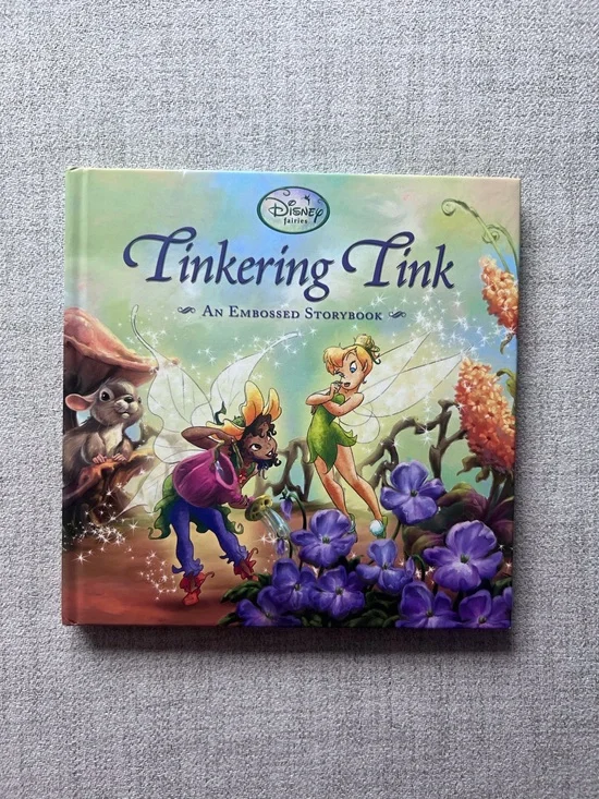 Disney Fairies Tinkering Tink Embossed Storybook