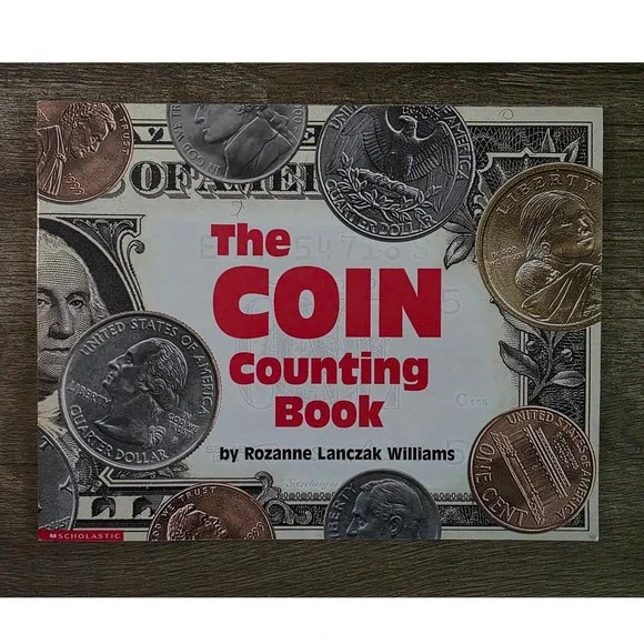 The Coin Counting Book Rozanne Lanczak Williams Scholastic Paperback Homeschool