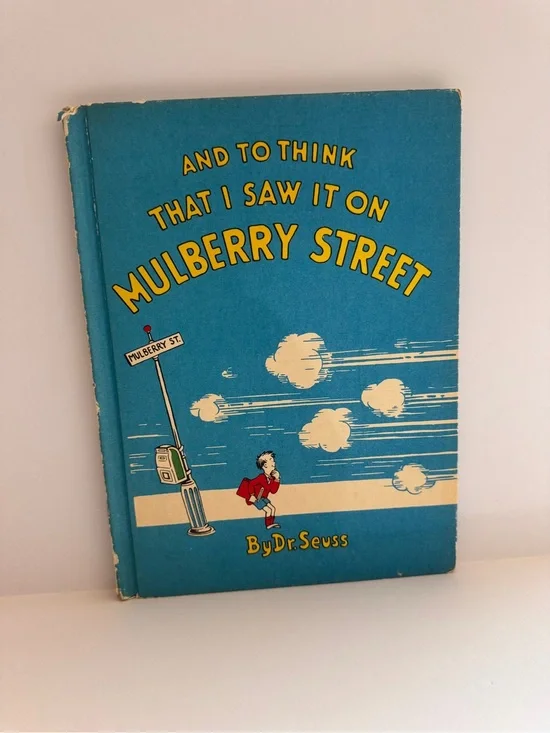 Dr. Seuss And to Think That I Saw It on Mulberry Street Book Club Hardcover