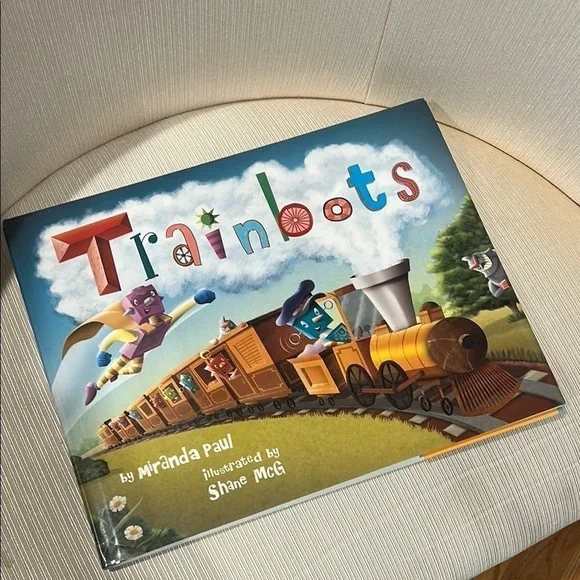 Trainbots Hardcover Children's Book by Miranda Paul