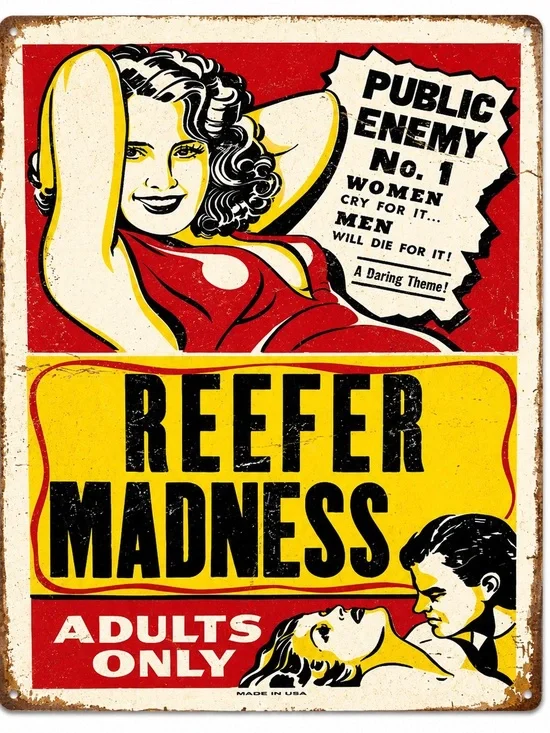 NEW Reefer Madness Metal Sign