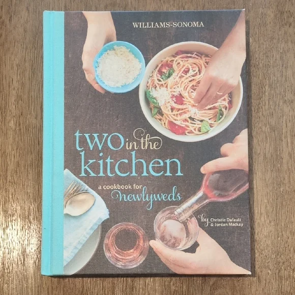Williams Sonoma Two in the Kitchen Cookbook - Teal and Brown Cover