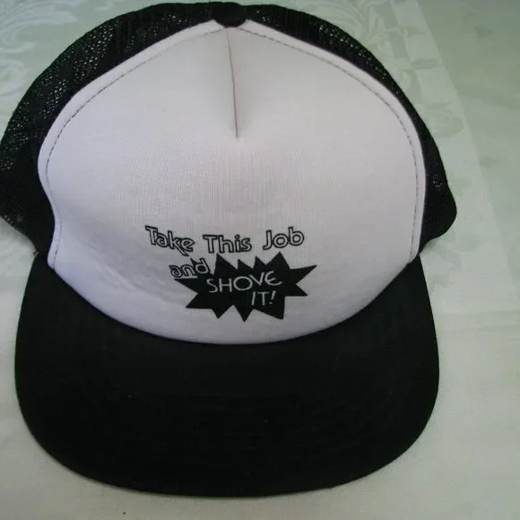Vintage Take This Job And Shove It Trucker Hat