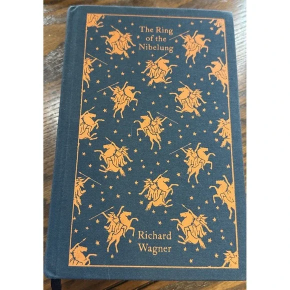 THE RING OF THE NIBELUNG by Richard Wagner Clothbound Classic EUC