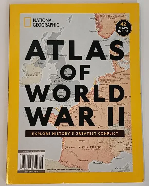 The National Geographic Atlas of World War II Softcover 112 Pages