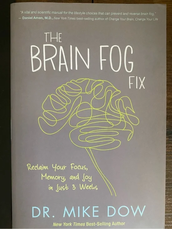 The Brain Fog Fix By Dr. Mike Dow