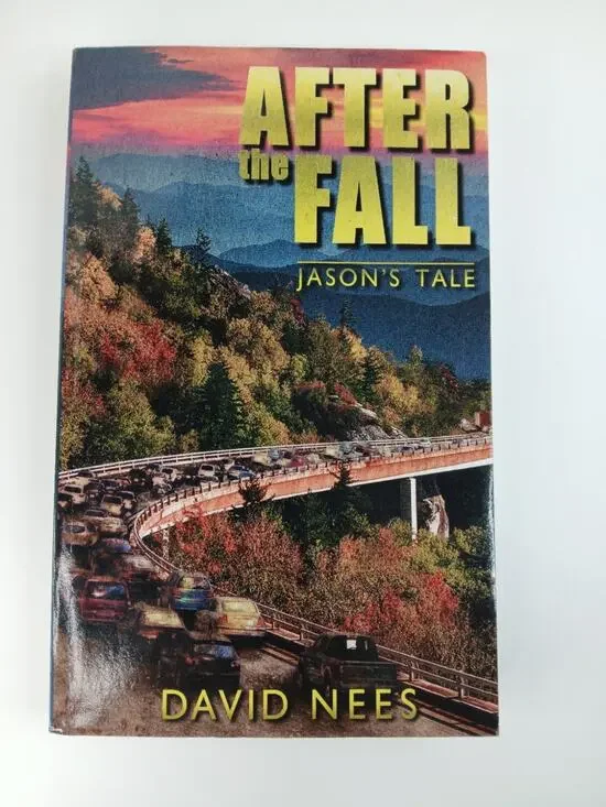 After the Fall: Jason's Tale David Nees PB 2019 Post-apocalyptic Survival