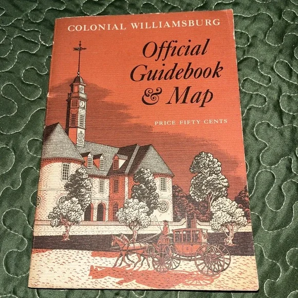 Colonial Williamsburg Official Guidebook and‎ Map – 1972 Seventh Edition