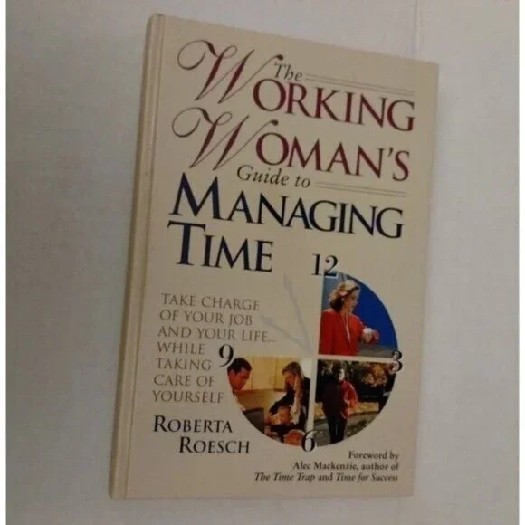 THE WORKING WOMAN'S GUIDE TO MANAGING TIME -BOOK