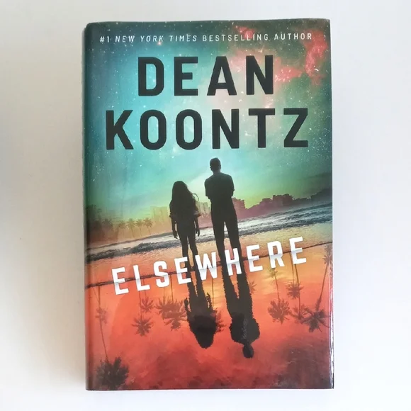 Elsewhere by Dean Koontz Hardcover   Book New York Times Bestselling Author