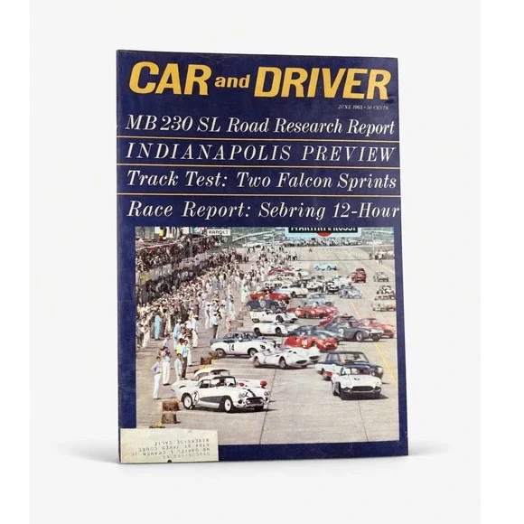 Vintage Car and Driver June 1963‎ MB 230 SL Indianapolis Preview Sebring Report
