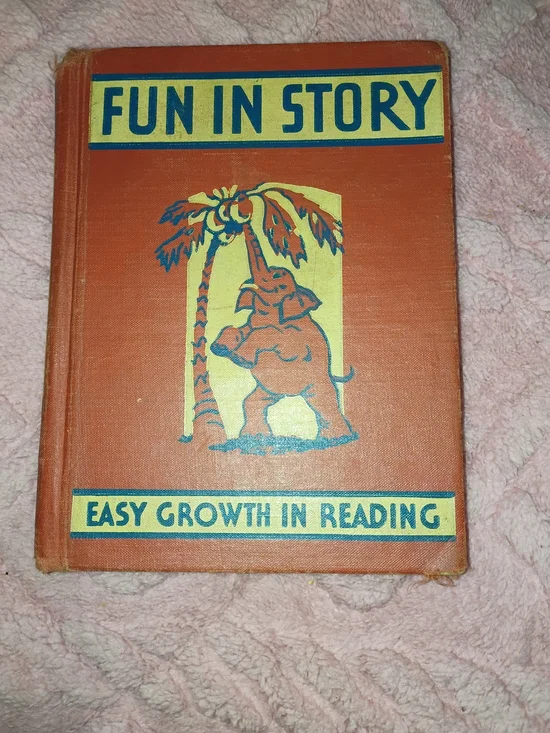 Vintage 1940 Fun in Story, part of the Easy Growth in Reading Series
