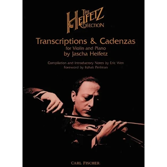 HEIFETZ: TRANSCRIPTIONS & CADENZAS By Jascha Heifetz & Eric Wen -  NEW