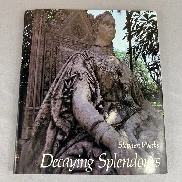 Decaying Splendours by Stephen Weeks Hardcover Vintage Architecture Book
