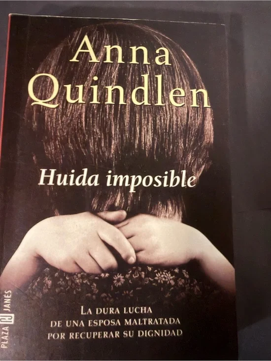Anna Quindlen - Huida imposible (Spanish Paperback)