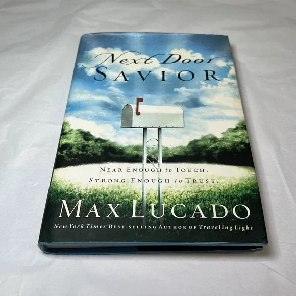 Next Door Savior By‎ Max Lucado (Hardcover, 2003)