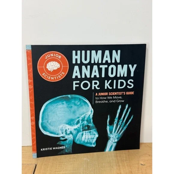 Junior Scientists Human Anatomy for Kids A Juniors Scientists Guide