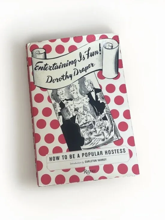 Entertaining is Fun: How to Be a Popular Hostess Hardcover Book with Dust Cover