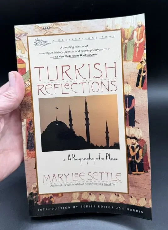 Turkish Reflections : A Biography of a Place by Mary Lee Settle (1992 Paperback)