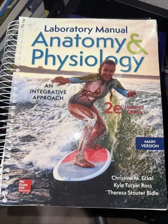 Anatomy & Physiology 2 ed - Spiral-bound, by Christine M. Eckel; - Very Good