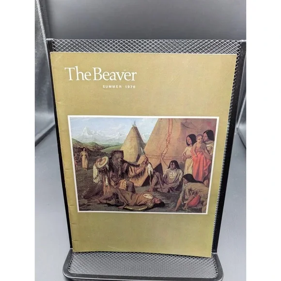 Hudsons‎ Bay Company Magazine The Beaver Summer 1976 Canadian History