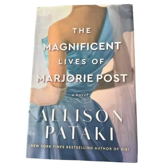 The Magnificent Lives of Marjorie Post: A Novel