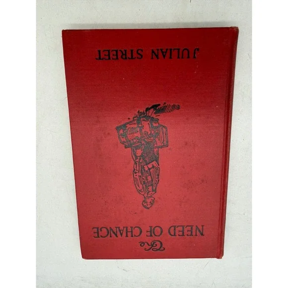 The Need of Change Julian Street 1909 Fifth Anniversary Edition Hardcover Book