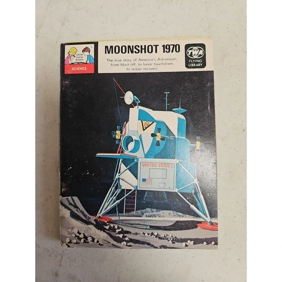 Apollo Mission Moonshot 1970 Book by‎ Martha Lomask TWA Flying Library 1969