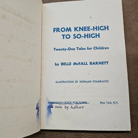 From Knee-High to So-High‎ by Belle McFall Barnett 1959 1st Ed Signed RARE