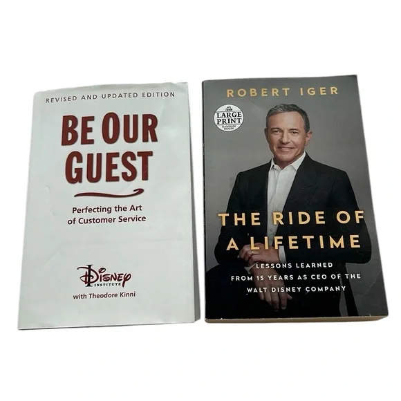 Disney Books-Be Our Guest‎ Theodore Kinni/The Ride of a Lifetime Robert Iger