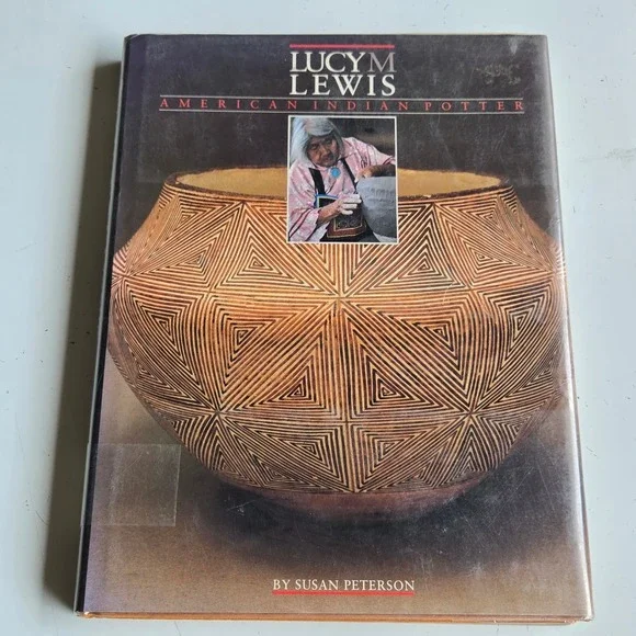 Lucy M Lewis American Indian Potter Susan Peterson Hardcover 1984 First Edition