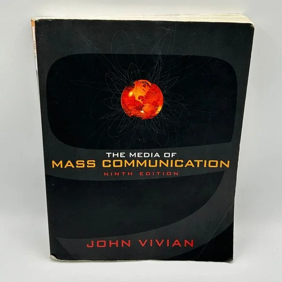 The‎ Media of Mass Communication 9th Edition John Vivian Pearson Paperback 2009
