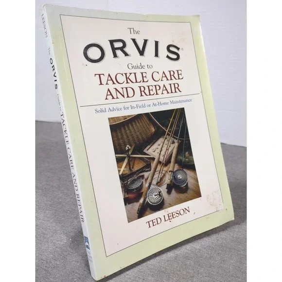 2006 Orvis Guide to Tackle Care and Repair Ted Leeson Vintage‎ Trade Paperback